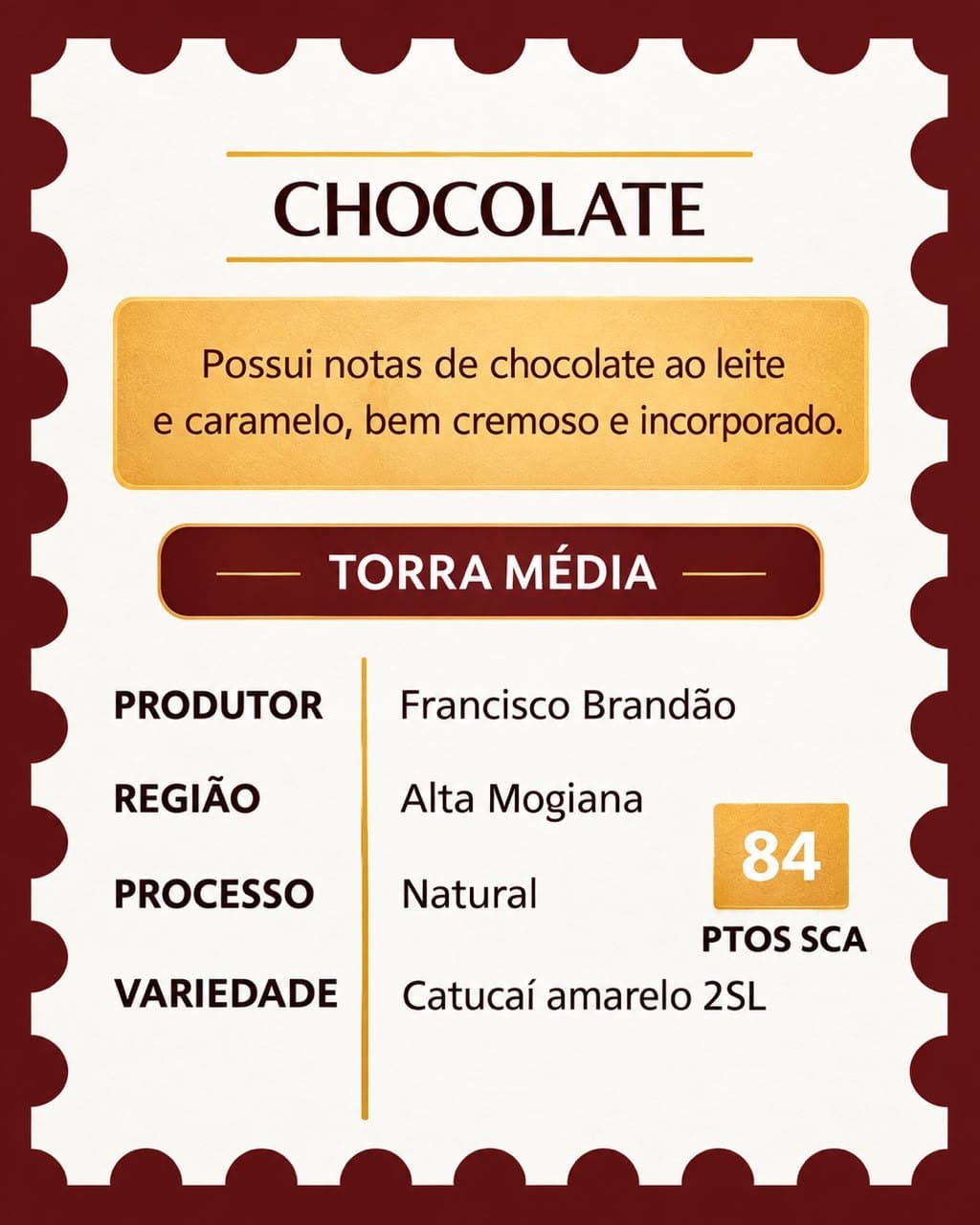Ficha do Café Chocolate: notas de chocolate ao leite e caramelo, torra média, 84 pontos SCA